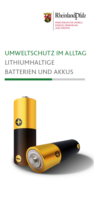 Titelseite des Flyers "Umweltschutz im Alltag: Lithiumhaltige Batterien und Akkus"