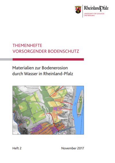 Deckblatt - Themenheft Vorsorgender Bodenschutz Heft 2 Materialien zur Bodenerosion durch Wasser in Rheinland-Pfalz 