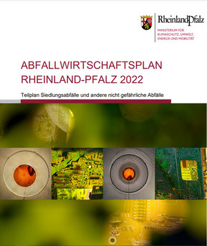 Titelseite des Abfallwirtschaftsplans Rheinland-Pfalz 2022, Teilplan Siedlungsabfälle und andere nicht gefährliche Abfälle