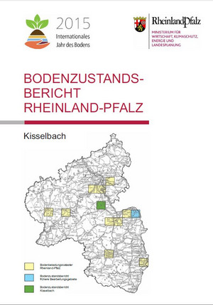 Das Bild zeigt das Deckblatt des Bodenzustandsberichts Kisselbach von 2015